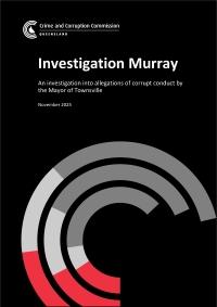 Investigation Murray: An investigation into allegations of corrupt conduct by the Mayor of Townsville