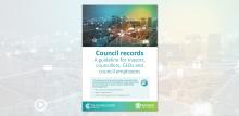 Council records: Advice for mayors, councillors, CEOs and government employees